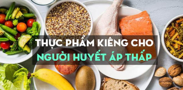 Những thực phẩm người huyết áp thấp nên kiêng